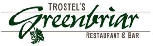 Trostel's Greenbriar